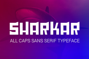 Sharkar: A Bold Sans Serif for Real-World Design